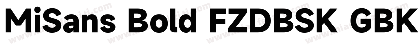 MiSans Bold FZDBSK GBK1 0字体转换